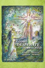 God Desperate to be Loved