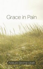 Grace in Pain