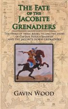 Fate of the Jacobite Grenadiers