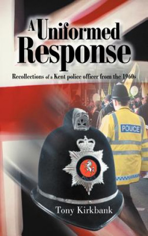 Uniformed Response
