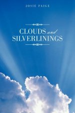 Clouds and Silverlinings