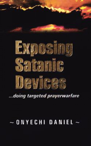 Exposing Satanic Devices