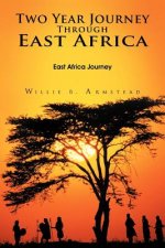 Two Year Journey Through East Africa