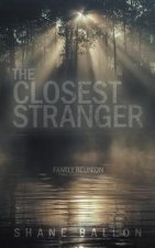 Closest Stranger