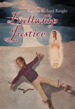 Bullwhip Justice