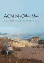 ACM, My Other Man