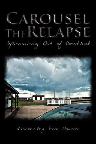 Carousel The Relapse