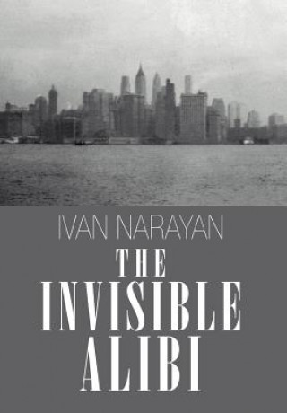 Invisible Alibi