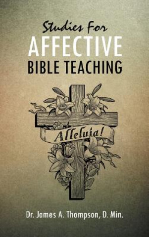 Studies For AFFECTIVE BIBLE TEACHING