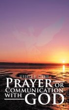 Prayer or Communication with God