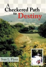 Checkered Path to Destiny