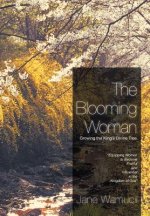 Blooming Woman - Growing the King's Divine Tree