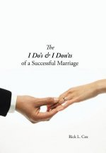 I Do's & I Don'ts of a Successful Marriage