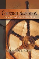 Corporate Navigation - Charting Your Success