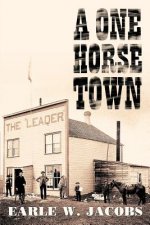 One Horse Town