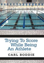 Trying To Score While Being An Athlete