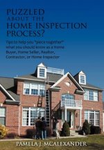 Puzzled About the Home Inspection Process?
