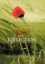 Whispers of Autumn, Love, and Reflection