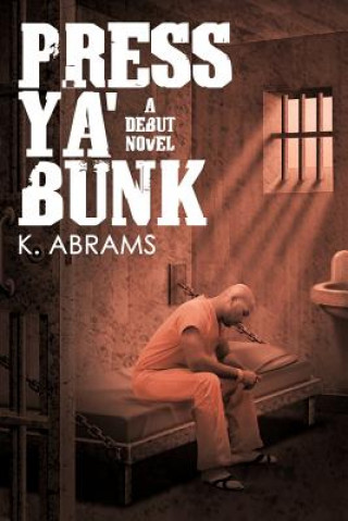 Press Ya' Bunk