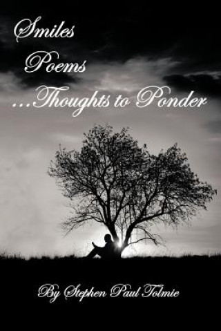 Smiles Poems...Thoughts to Ponder