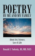 Poetry By Me And My Family