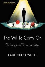 Will To Carry On