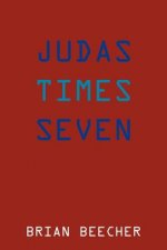 Judas Times Seven