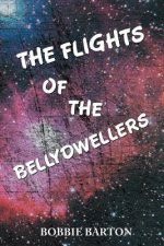 Flights of the Bellydwellers