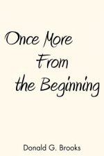 Once More From the Beginning
