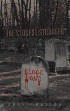 Closest Stranger