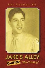 Jake's Alley CAUTION