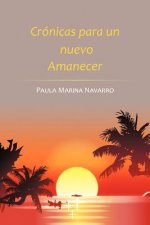 Cronicas para un nuevo Amanecer