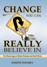 Change You Can Really Believe In