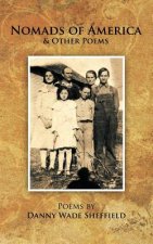 Nomads of America & Other Poems