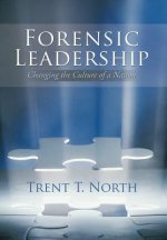 Forensic Leadership