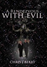 Rendezvous with Evil