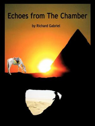 Echoes from The Chamber