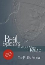 Real Expression's Of Words Never Heard