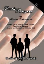 Poetic Prayers For Uniformed Professionals