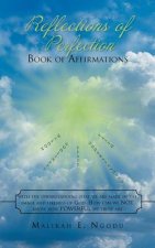 Reflections of Perfection Book of Affirmations