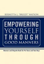 Empowering Yourself Through Good Manners