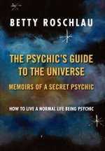 Psychic's Guide to the Universe