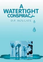 Watertight Conspiracy