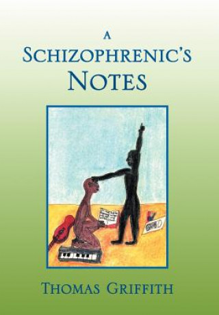 Schizophrenic's Notes