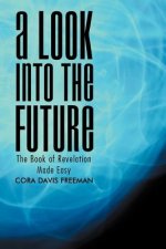 Look into the Future