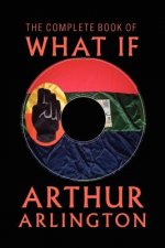 Complete Book of What If