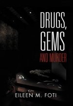 Drugs, Gems and Murder