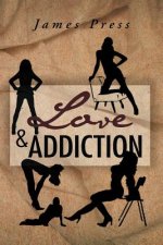 Love & Addiction