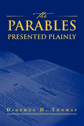 Parables Presented Plainly