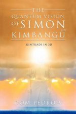 Quantum Vision of Simon Kimbangu